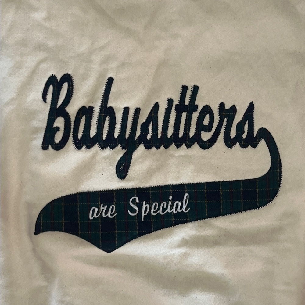 Babysitters Are Special Cream Sweatshirt Adult M NWOT - Picture 2 of 3